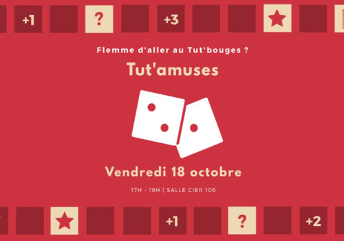 Après le Tut’bouges, voici le Tut’amuses !