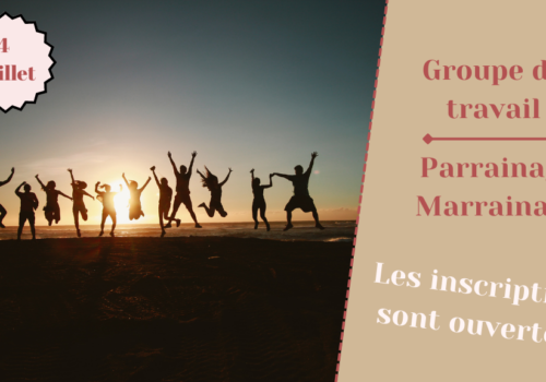 Ouverture des inscriptions groupe de travail – parrainage/marrainage