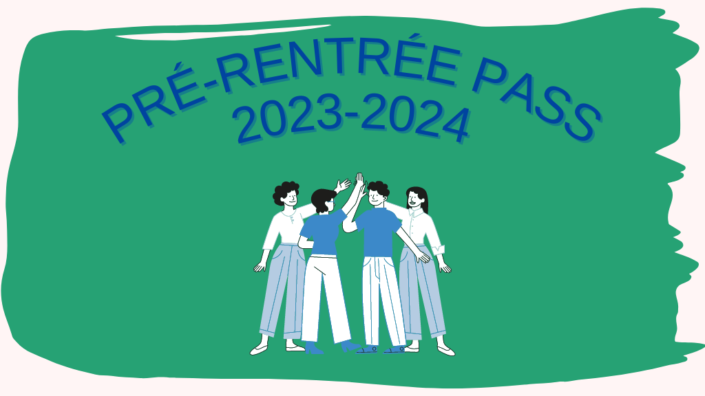 Pré-rentrée PASS 2023-2024