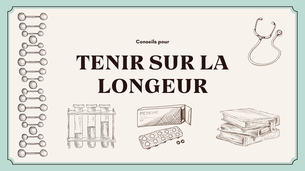 Conseils pour tenir sur la longueur