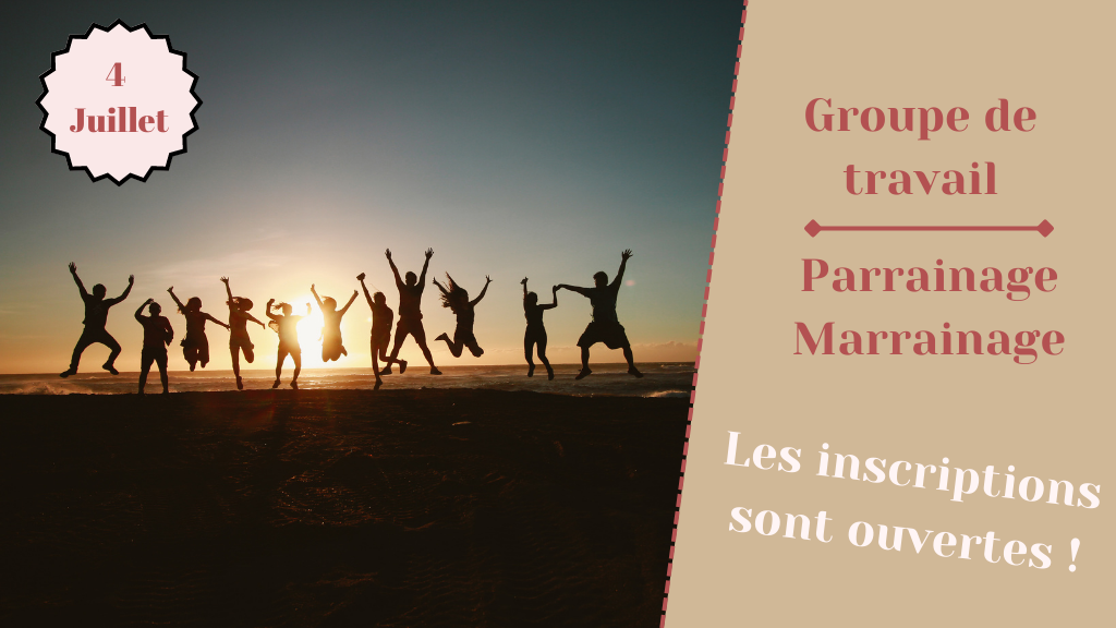 Ouverture des inscriptions groupe de travail – parrainage/marrainage