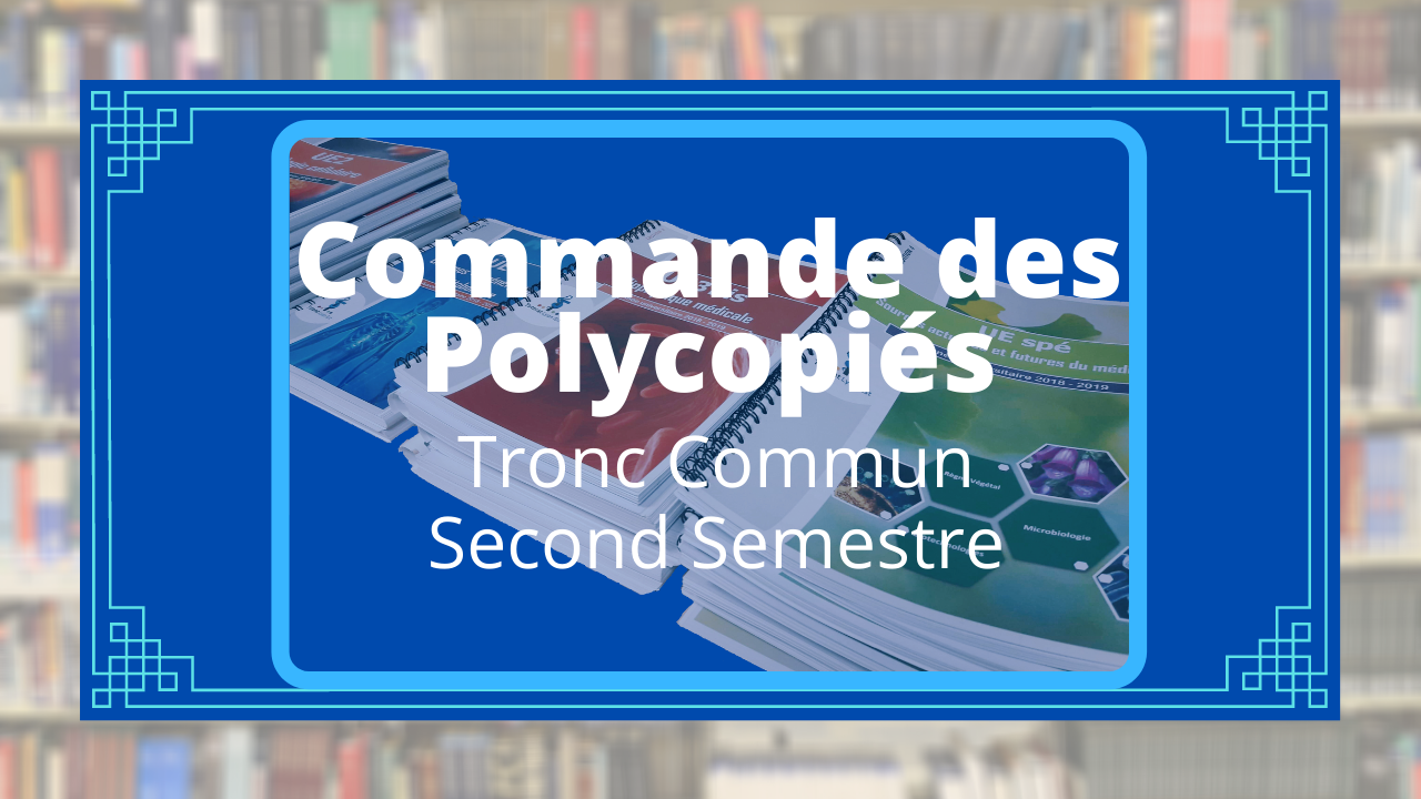 Commande des Polycopiés du Second Semestre