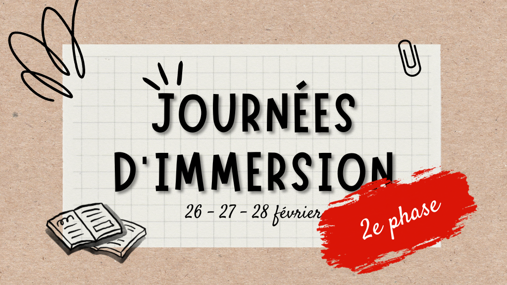 Journées d’immersion – 2e phase d’inscription